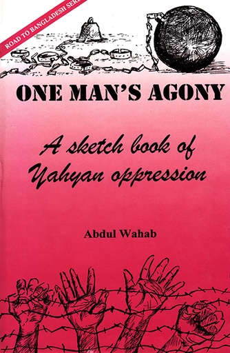 [9789840514403] One Man's Agony: A Sketch Book of Yahyan Oppression