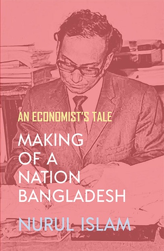 [9789845061254] Making of a Nation Bangladesh: An Economist's Tale