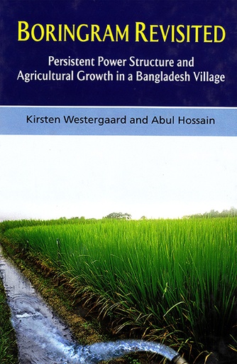 [9789840517039] Boringram Revisited Persistent Power Structure and Agricultural Growth in a Bangladesh