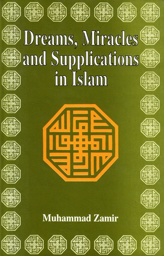 [9789840512935] Dreams, Miracles and Supplications in Islam