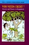 [9840513818] Who Needs Credit?: Poverty and Finance in Bangladesh