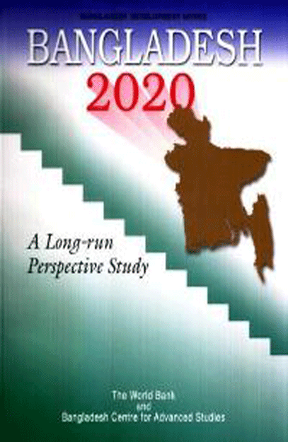 Bangladesh 2020: A Long-run Perspective Study