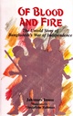 Of Blood and Fire: The Untold Story of Bangladesh War of Independene