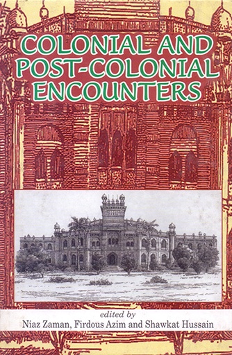 [9840514750] Colonial and Post-colonial Encounters