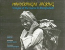 Manderangni Jagring: Images of the Garos in Bangladesh