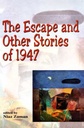 The Escape and Other Stories of 1947