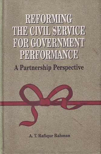 [9840515853] Reforming the Civil Service for Government Performance: A Partnership Perspective