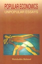 Popular Economics: Unpopular Essays