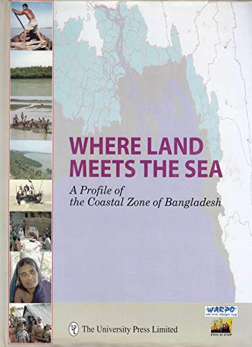 [9840517198] Where Land Meets the Sea: A Profile of the Coastal Zone of Bangladesh