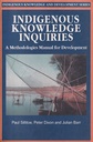Indigenous Knowledge Inquiries: A Methodologies Manual for Development