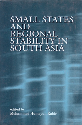 [9789840517480] Small States and Regional Stability in South Asia