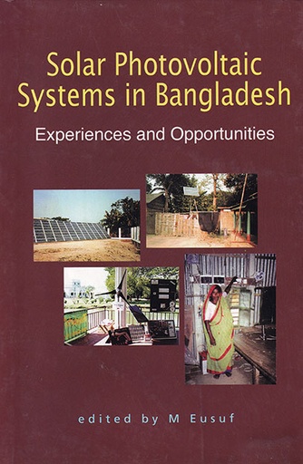 [9789840517329] Solar Photovoltaic Systems in Bangladesh - Experiences and Opportunities