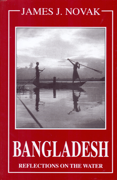 [9789840512515] Bangladesh: Reflections on the Water