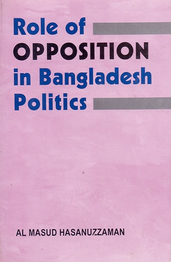 [9789840514533] Role of Opposition in Bangladesh Politics