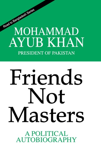 [9840570220172] Friends Not Masters: A Political Autobiography