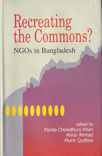 [9847022000356] Recreating the Commons? NGO's in Bangladesh