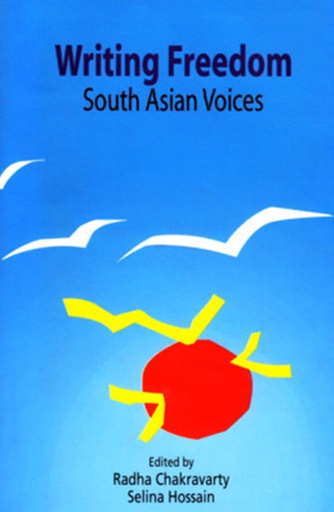 [9789848815113] Writing Freedom: South Asian Voices