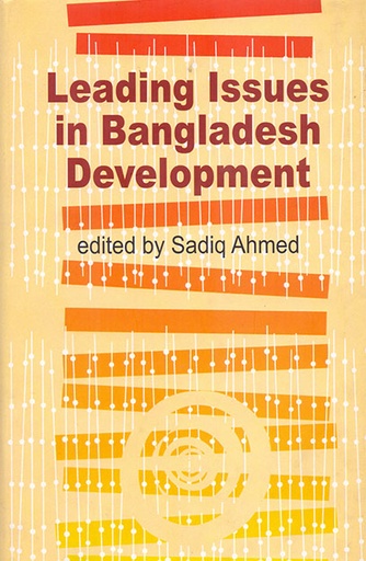 [9789845061018] Leading Issues in Bangladesh Development