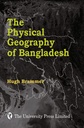 The Physical Geography of Bangladesh