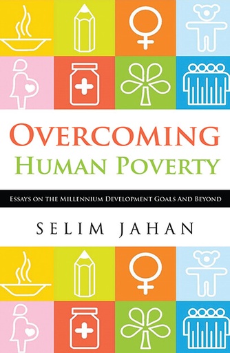 [9789845061186] Overcoming Human Poverty: Essays on the Millennium Development Goals and Beyond