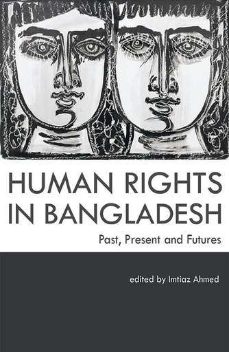 [9789845061520] Human Rights in Bangladesh: Past, Present & Futures