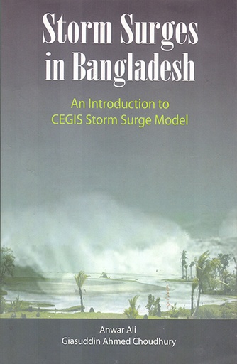 [9789845061285] Storm Surges in Bangladesh An Introduction to CEGIS Storm Surge Model