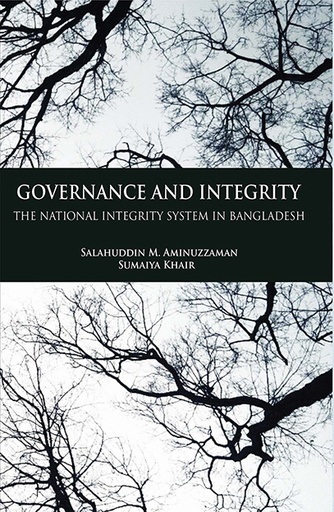 [9789845062480] Governance and Integrity: The National Integrity Systems in Bangladesh