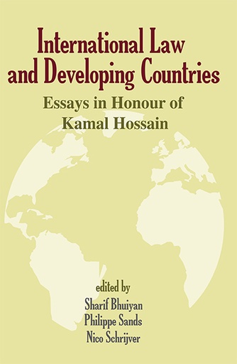 [9789845062510] International Law and Developing Countries: Essays in Honour of Kamal Hossain