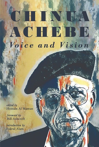 [9789845063968] Chinua Achebe Voice and Vision 